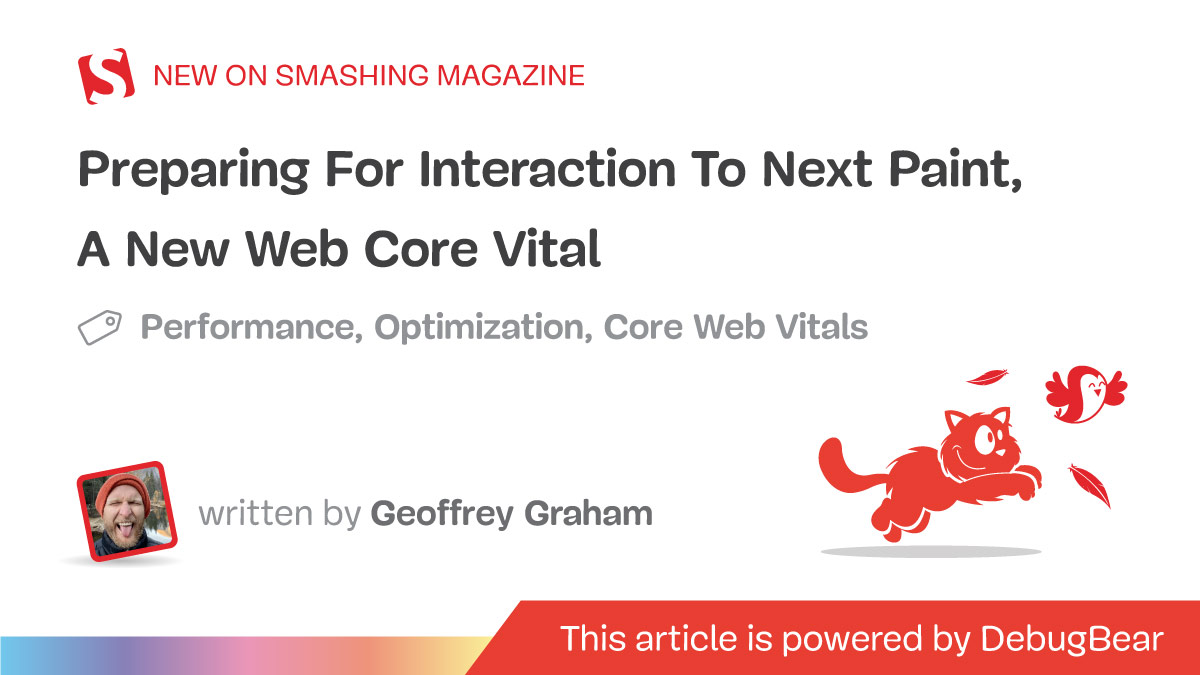 Preparing For Interaction To Next Paint, A New Web Core Vital — Smashing Magazine