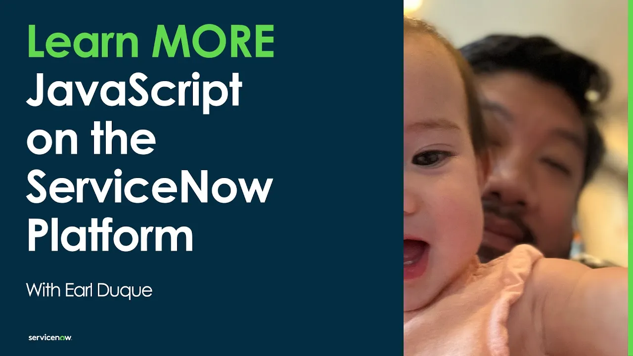 Learn MORE JavaScript on the ServiceNow Platform: Lesson 13 - GlideForm (g_form)