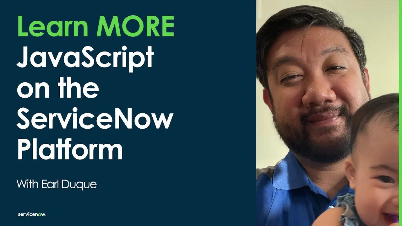Learn MORE JavaScript on the ServiceNow Platform: Lesson 11 - GlideUser