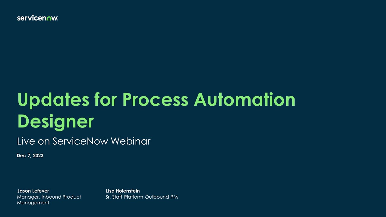 Platform Academy Session #46 - Dec 7, 2023 - Updates for Process Automation Designer