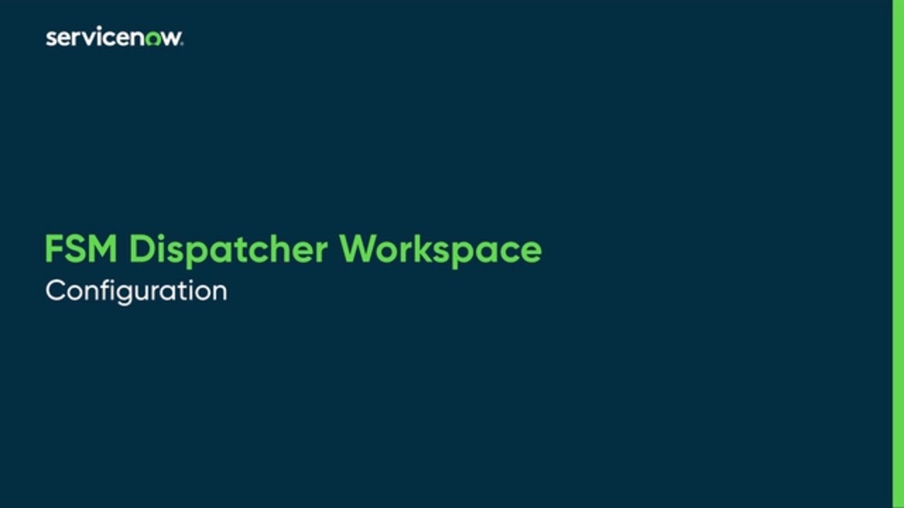 FSM Dispatcher Workspace | Configuration