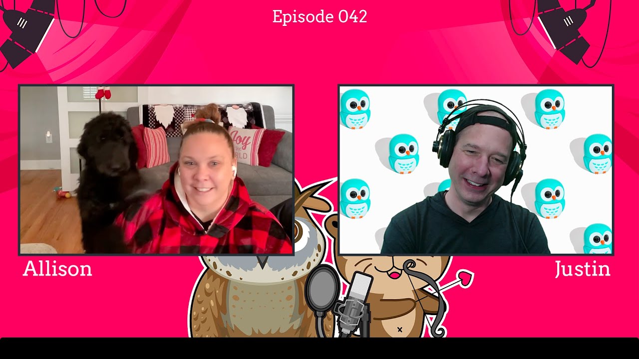 The Otterly Owlsome Podcast with Allison and Justin - #042