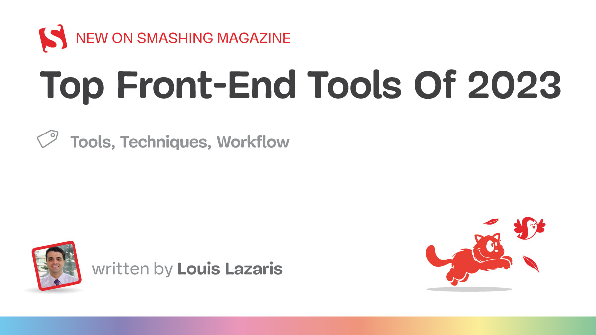 Top Front-End Tools Of 2023 — Smashing Magazine
