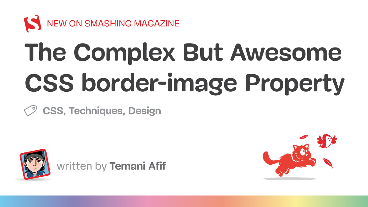 The Complex But Awesome CSS border-image Property — Smashing Magazine
