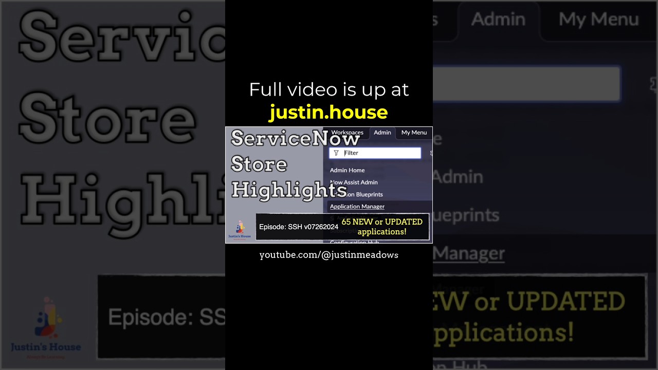 ServiceNow Store Highlights (SSH) v07262024 - short 🩳 #apps #newrelease #feature