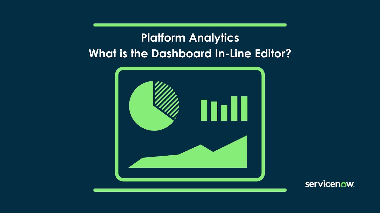 Platform Analytics - What is the Dashboard In-Line Editor