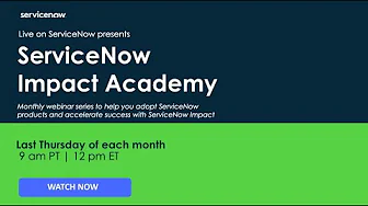 ServiceNow Impact Academy : How to Get Started with Value Blueprint