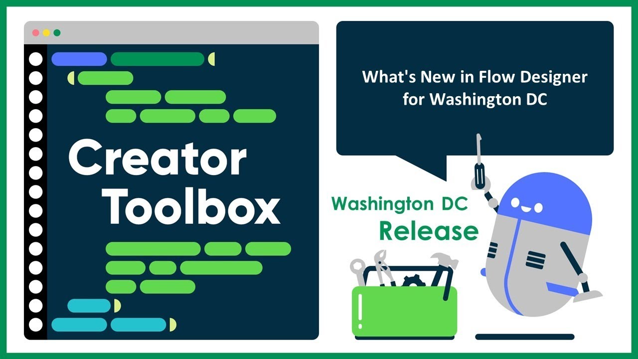 What's New in Flow Designer in Washington DC​?
