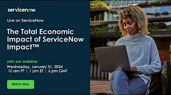 The Total Economic Impact of ServiceNow Impact™