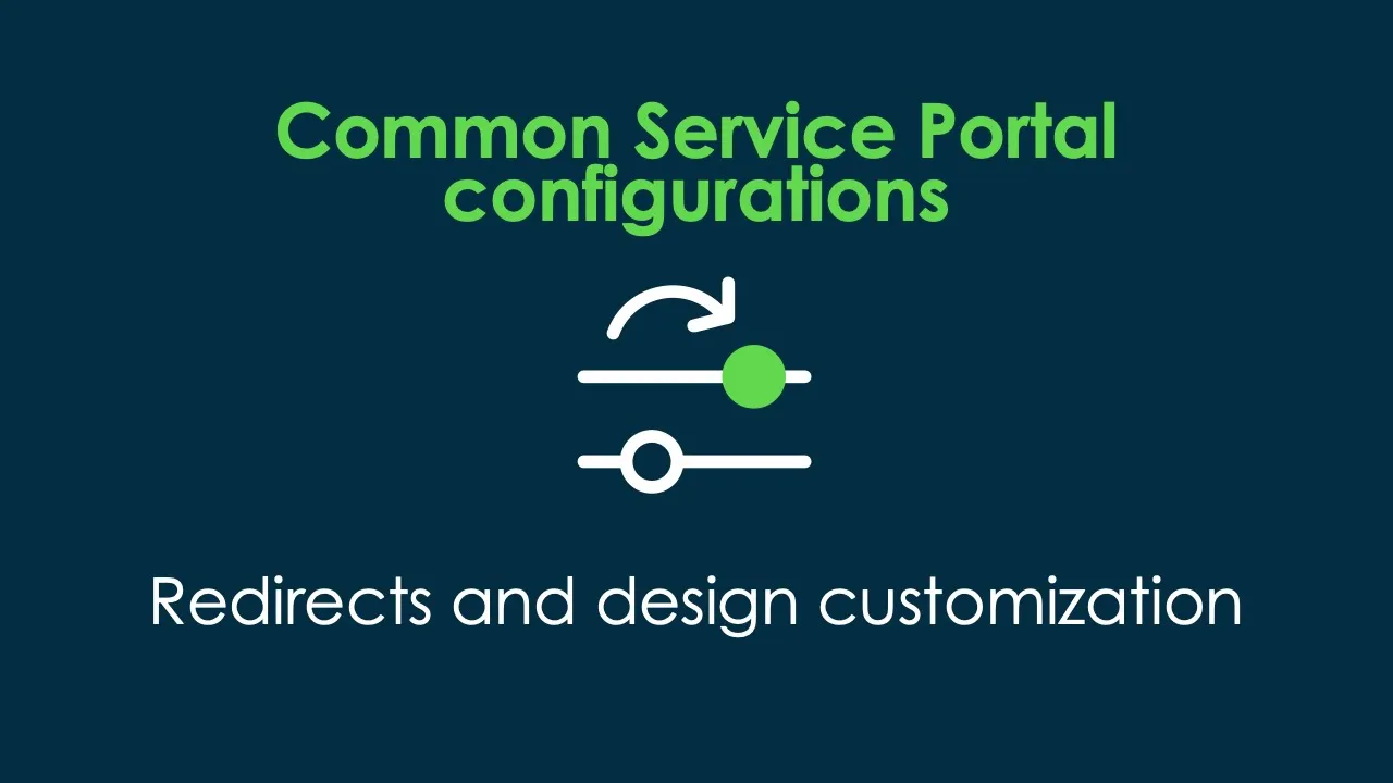 Common Service Portal configurations
