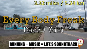 Every Body Freak (Morning Run 2024-02-28)