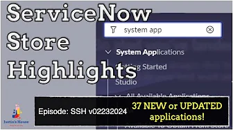 ServiceNow Store Highlights (SSH) v02232024