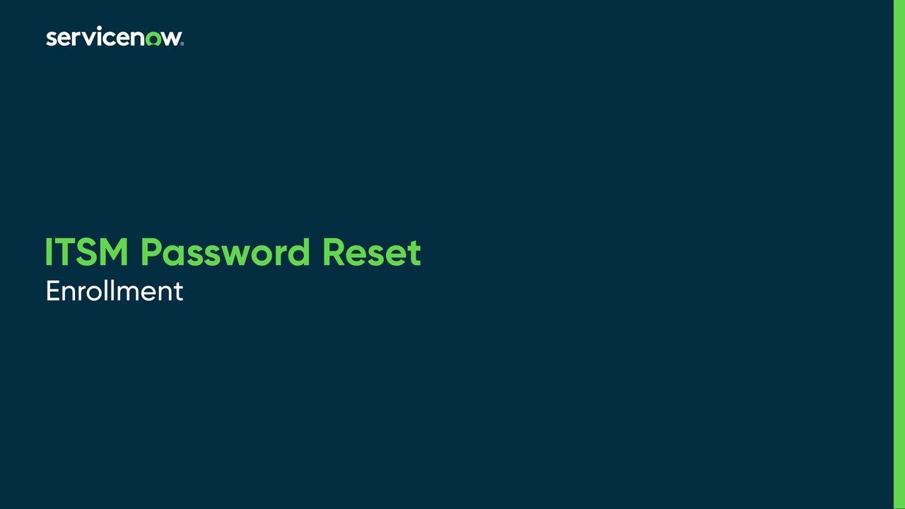 ITSM Password Reset | Enrollment