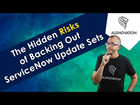 What Should You Know About Backing Out a ServiceNow Update Set? | Allenovation