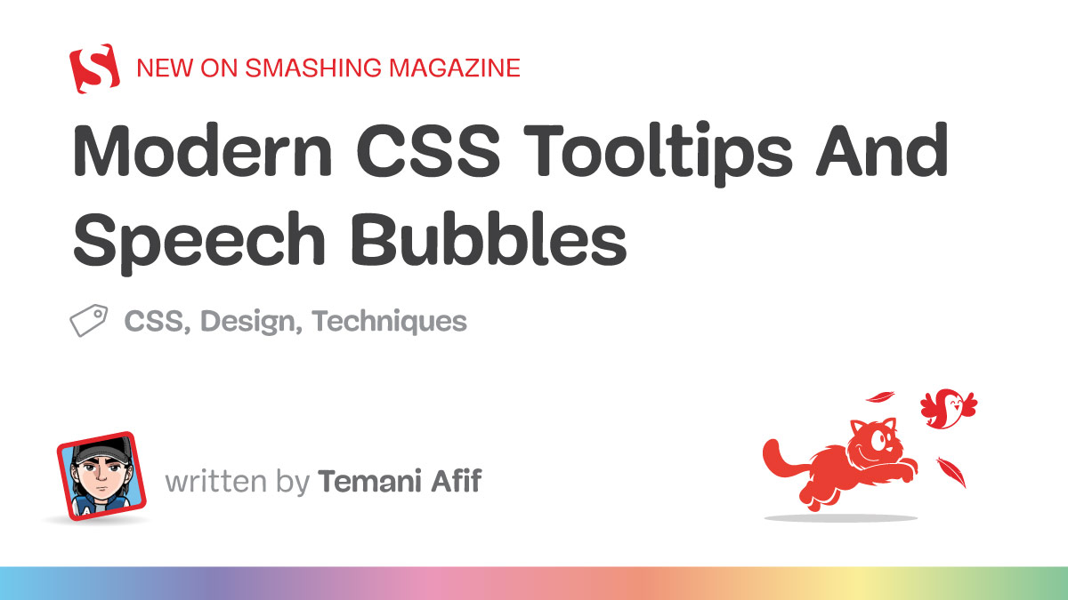 Modern CSS Tooltips And Speech Bubbles (Part 2) — Smashing Magazine