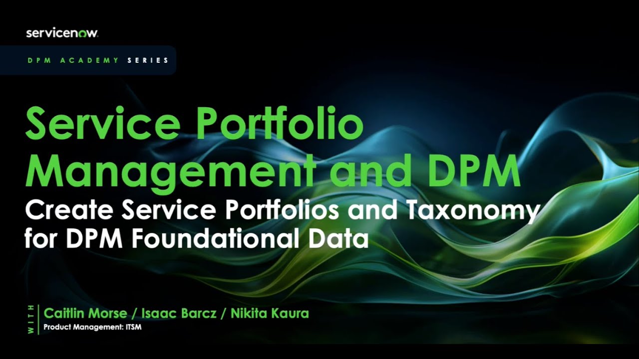 DPM Academy Session 3: Create service portfolios and taxonomy for DPM