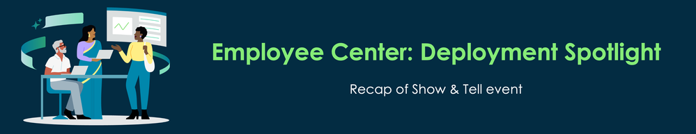 4 Key Employee Center Deployment Tips (by a global biopharmaceutical organization)