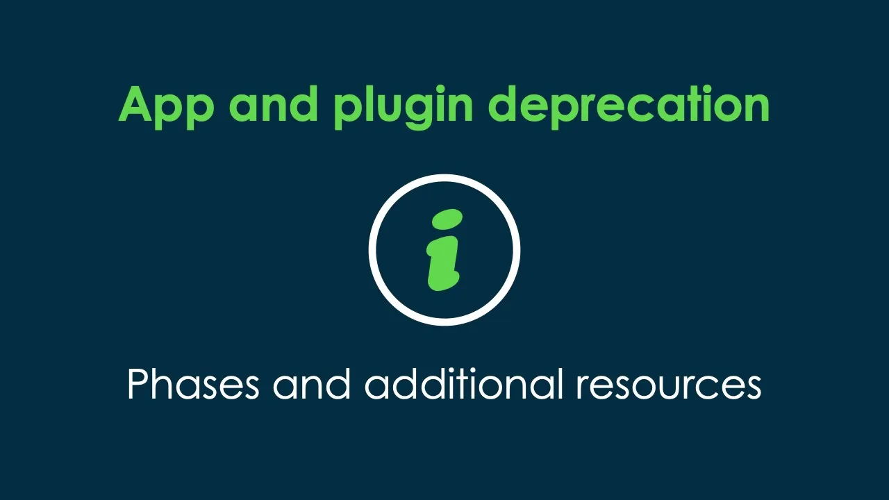 Application and plugin deprecations | FAQ
