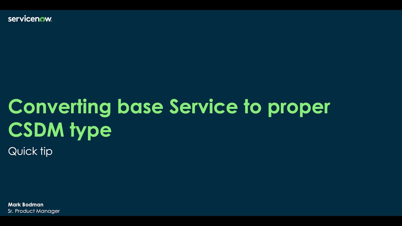 CSDM quick tip: Putting Service into its Proper Class