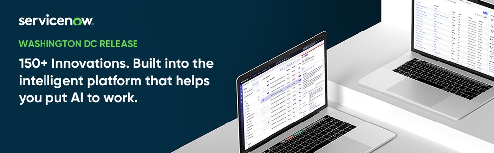 Taking work to the next level with the Now Platform® Washington, D.C. release - now live!