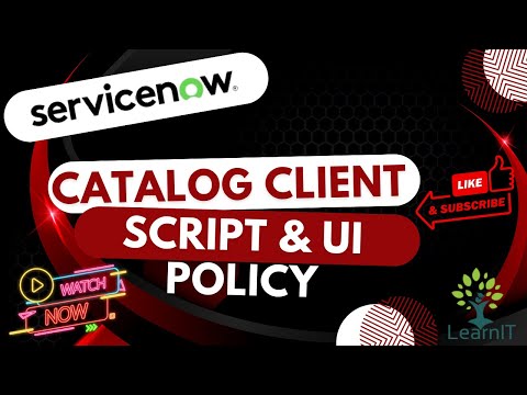 Catalog Client Scripts & UI Policies | Catalog Client Scripts & UI Policies Demo