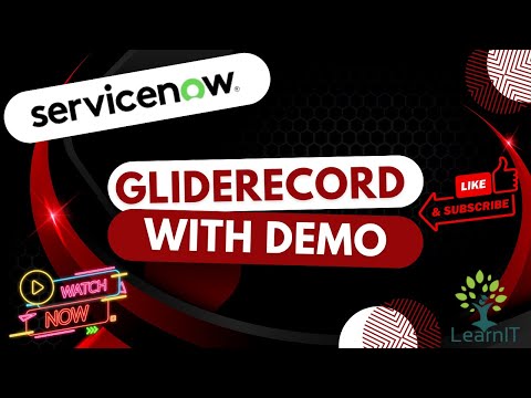 GlideRecord | GlideRecord Demo