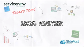 Access Analyzer | ServiceNow Tutorial