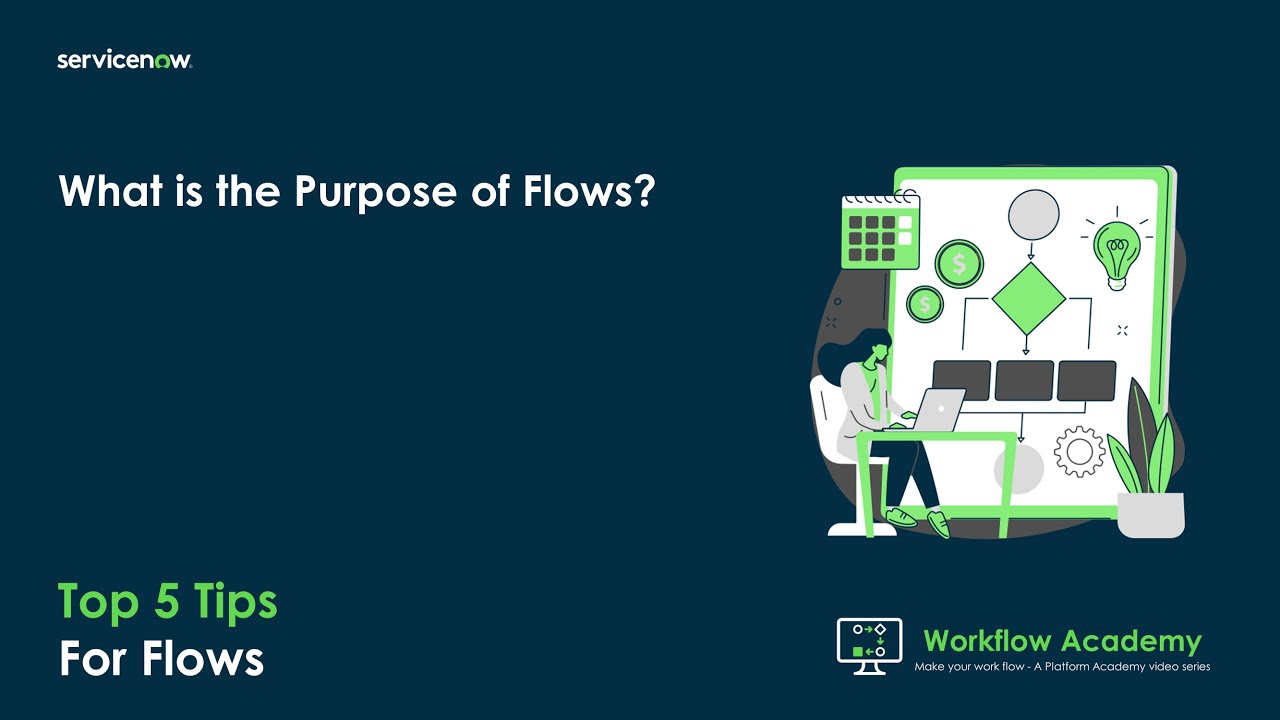What is the Purpose of Flows? - Top 5 Tips
