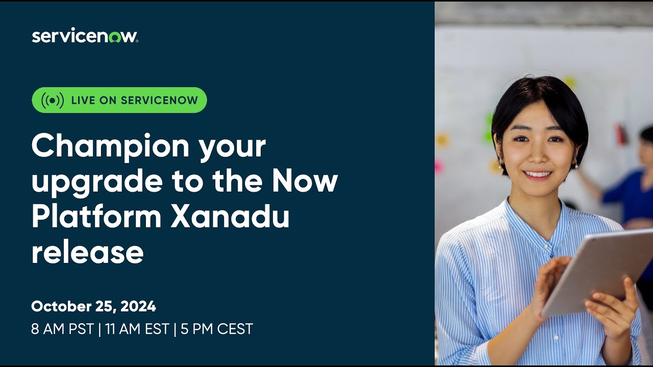 Champion your upgrade to the Now Platform Xanadu release