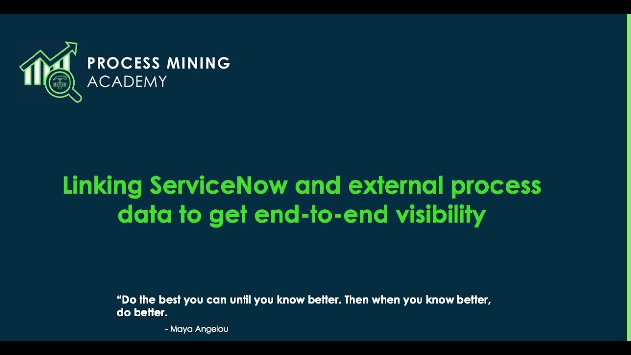Process Mining Academy - Linking ServiceNow and external process data to get end-to-end visibility