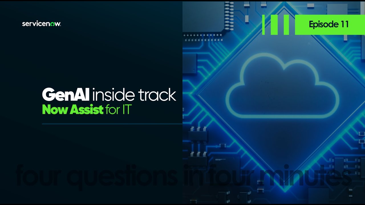 Strategic Portfolio Management - ServiceNow {GenAI Inside Track}   Now Assist for IT