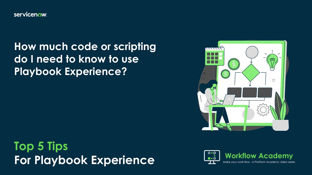 How much code or scripting do I need to know to use Playbook Experience? - Top 5 Tips