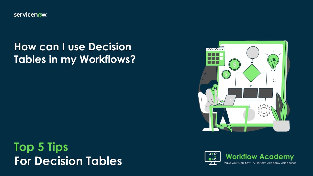 How can I use Decision Tables in my Workflows? - Top 5 Tips