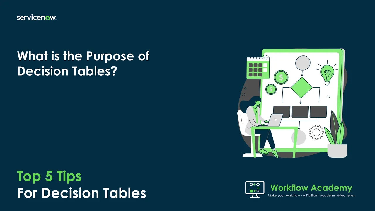 What is the Purpose of Decision Tables? - Top 5 Tips