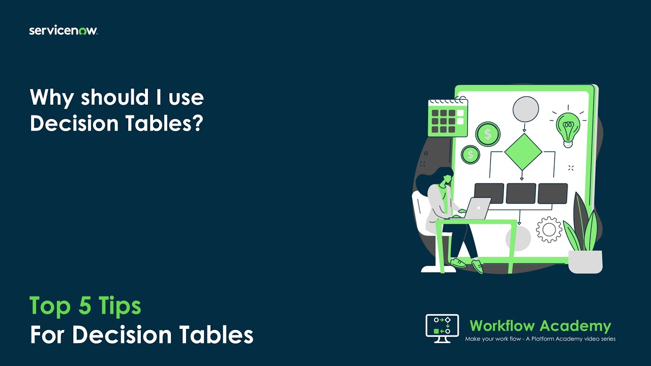 Why shoud I use Decision Tables? - Top 5 Tips