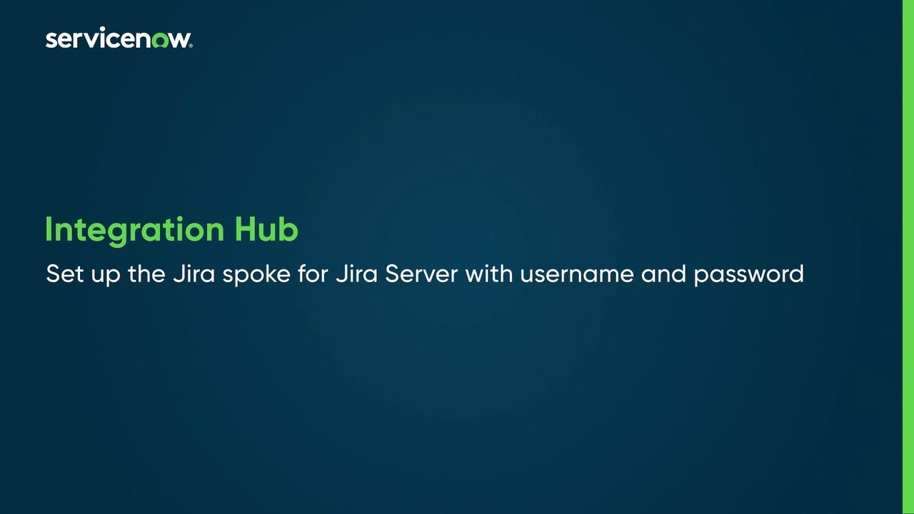 Integration Hub | Set up the Jira spoke for Jira Server with username and password