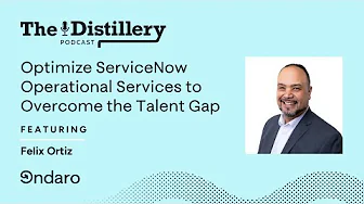 Optimize ServiceNow Operational Services to Overcome the Talent Gap