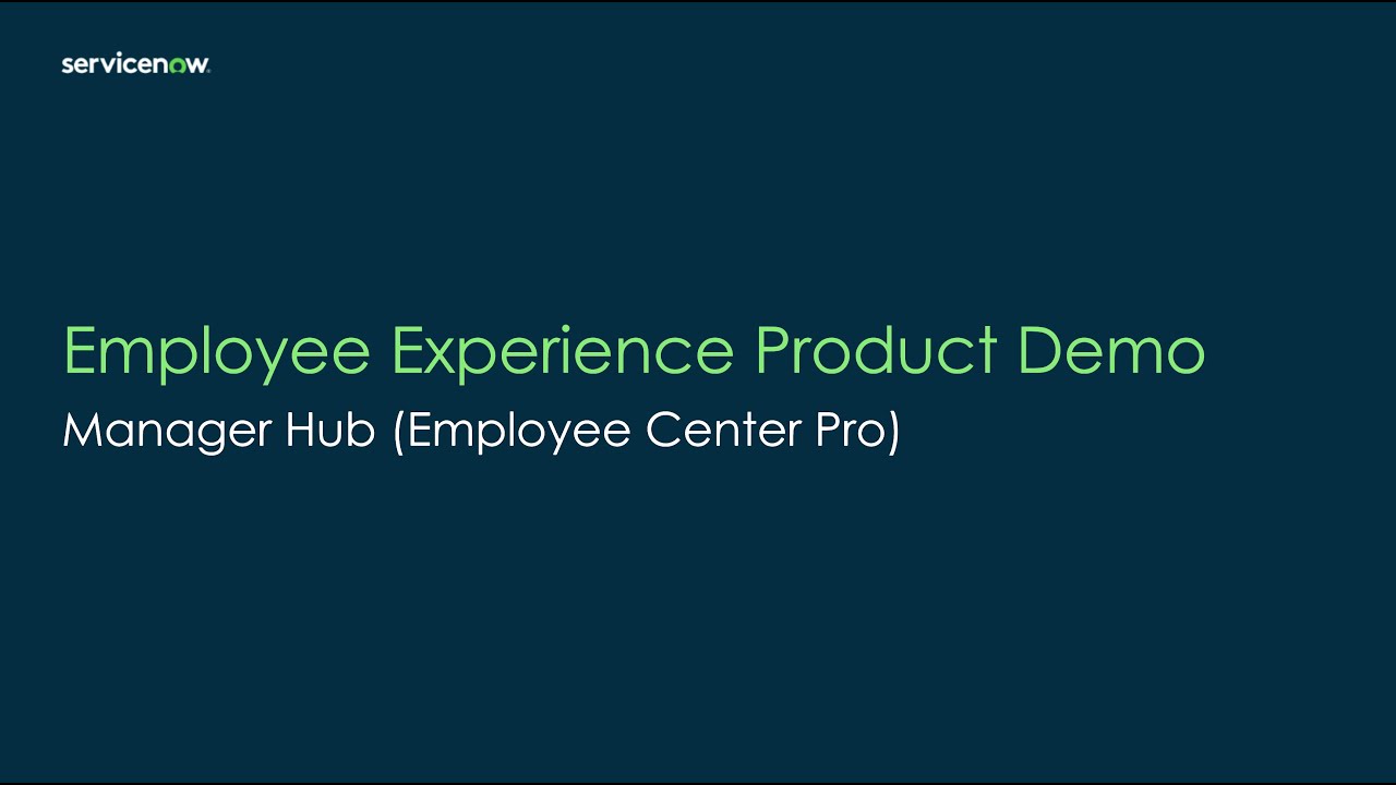 ServiceNow Employee Center - Manager Hub