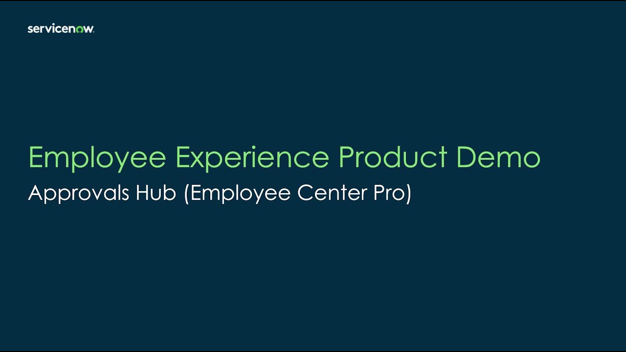 ServiceNow Employee Center - Approvals hub
