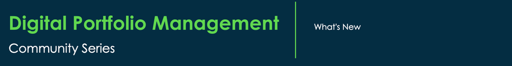 What's New in Digital Portfolio Management?