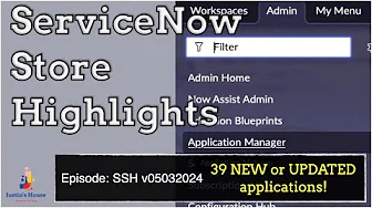 ServiceNow Store Highlights (SSH) v05032024