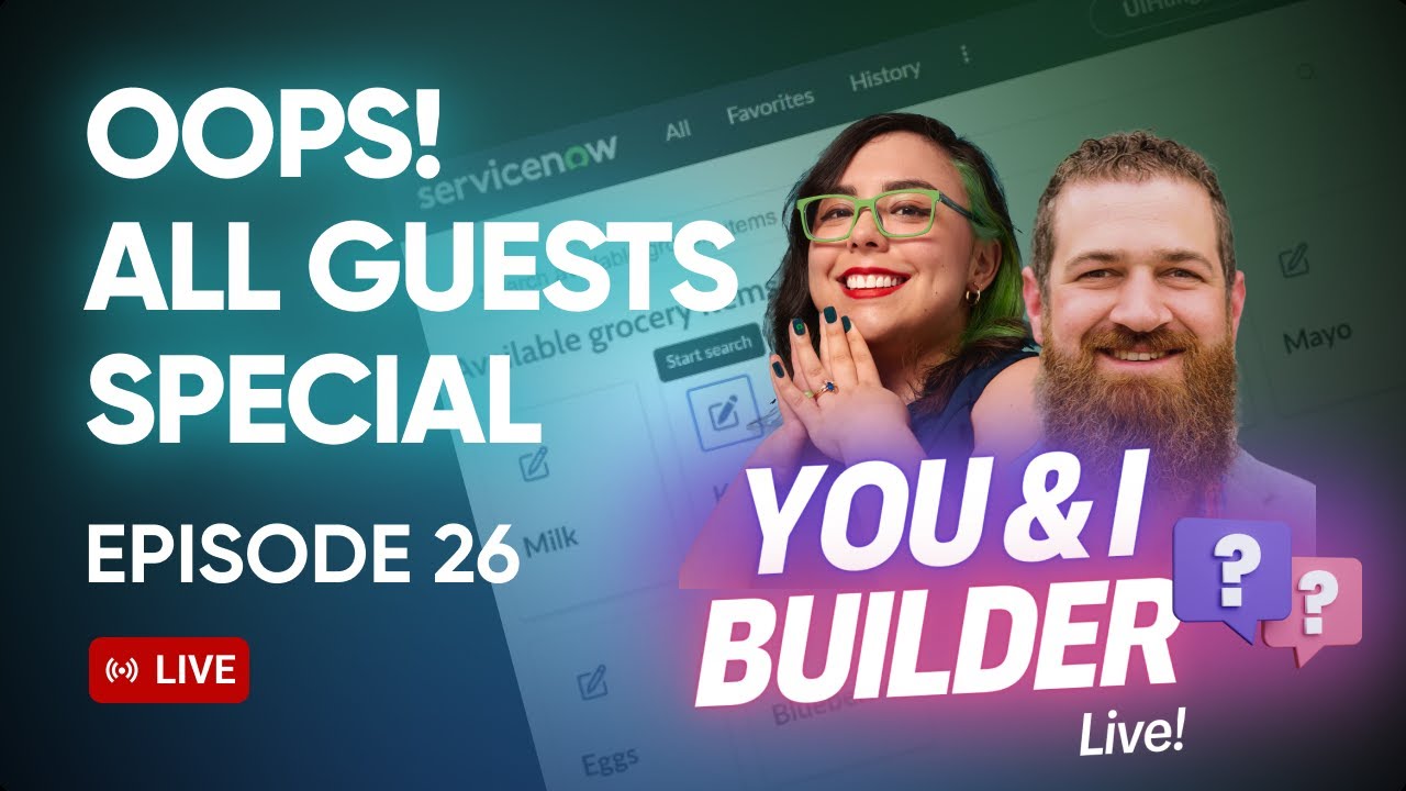 [E26] You & I Builder Live! Oops all guests special