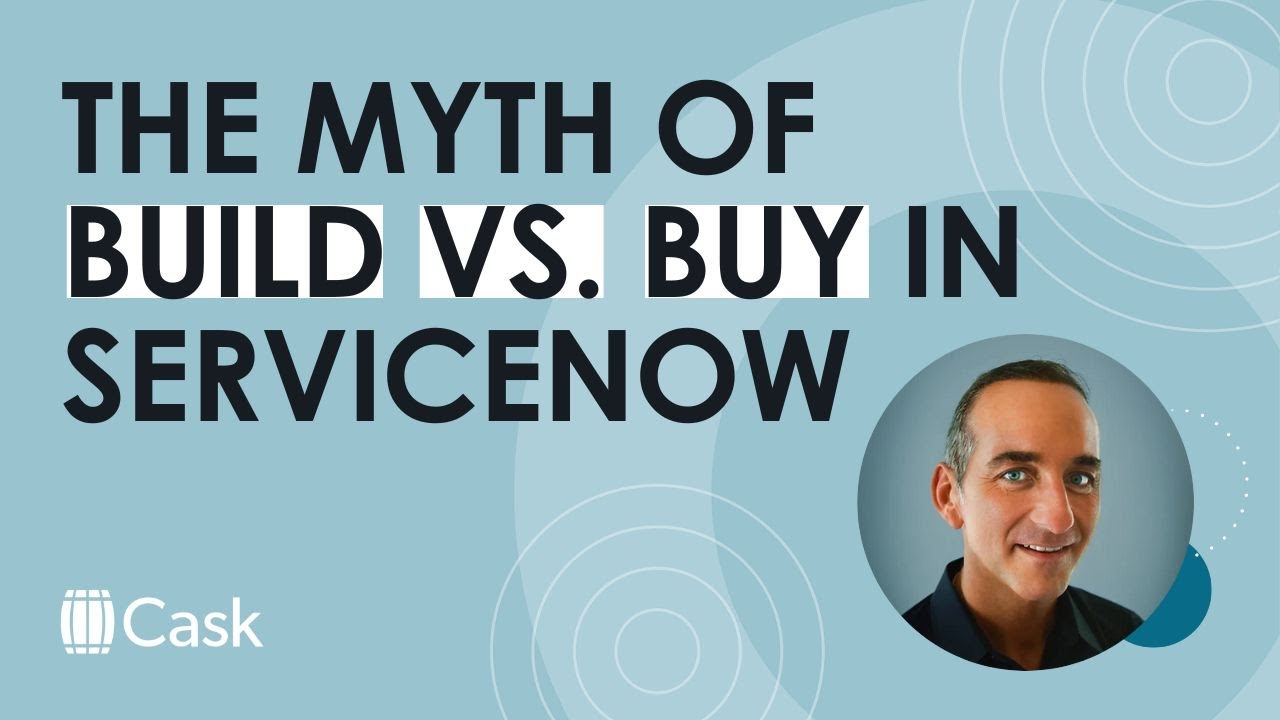Debunking the myth of build vs. buy in ServiceNow