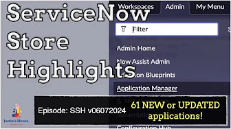 ServiceNow Store Highlights (SSH) v06072024