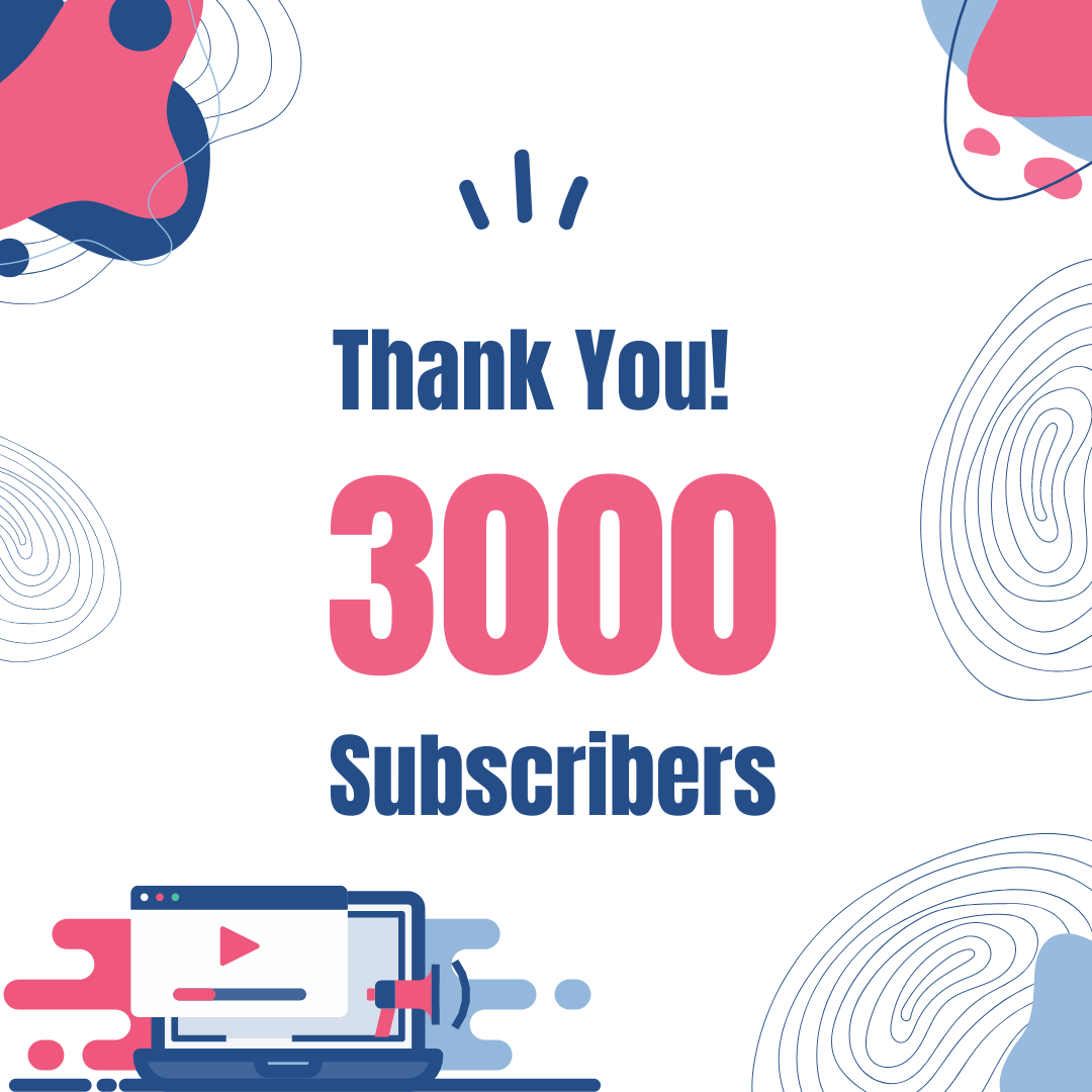 3000 Subscribers on YouTube