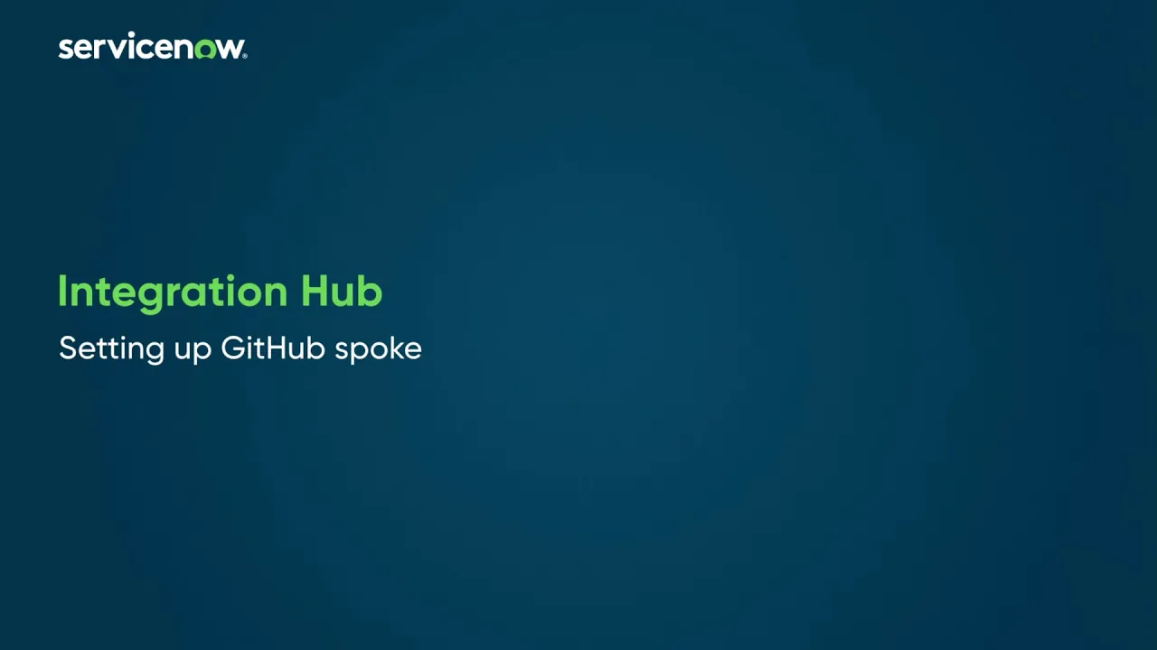 Integration Hub | Setting up GitHub spoke