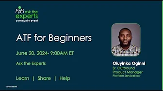 Get Started with ATF and start saving time and resources - Ask The Experts