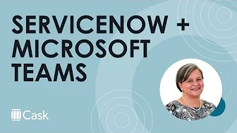 ServiceNow meets Microsoft Teams to boost collaboration