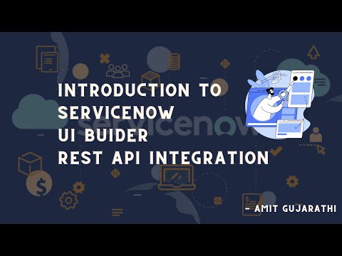 Integrating APIs into ServiceNow's UI Builder: A Practical Guide