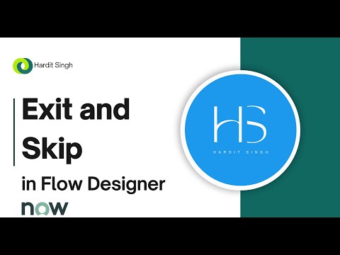 Exit and Skip Loop in Flow Designer
